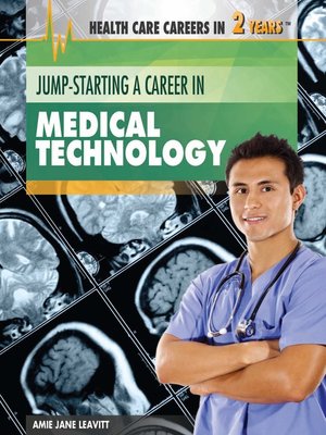 cover image of Jump-Starting a Career in Medical Technology